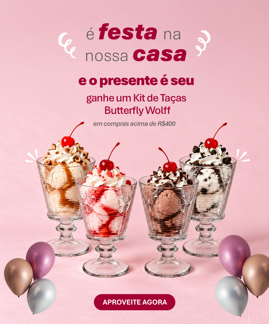 É festa na nossa casa e o presente é seu: ganhe um Kit de Taças Butterfly Wolff em compras acima de R$400. Aproveite agora