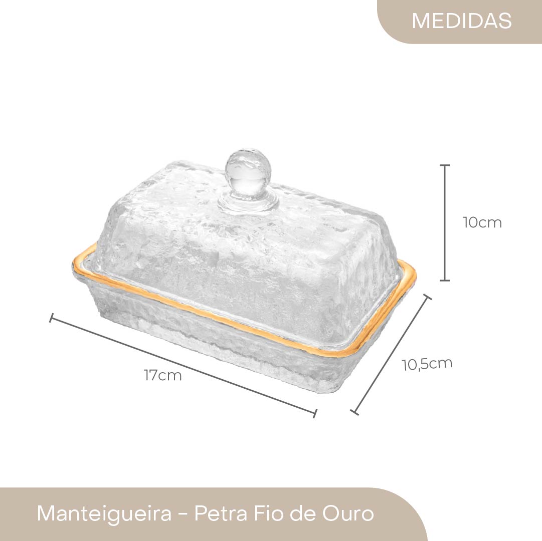 Manteigueira de Cristal Ecológico Martelado com Tampa e Fio de Ouro Petra 17cm x 10,5cm x 10cm  Lyor