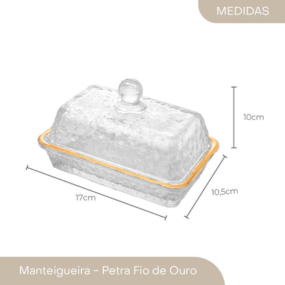 Manteigueira de Cristal Ecológico Martelado com Tampa e Fio de Ouro Petra 17cm x 10,5cm x 10cm  Lyor