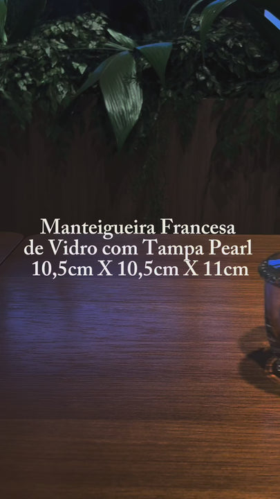 Manteigueira Francesa de Vidro com Tampa Pearl 10,5cm x 10,5cm x 11cm - Wolff